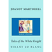 Tales of the White Knight: Tirant lo Blanc
