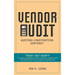 Vendor Audit - Auditing Construction Contract: "Trust but Verify" A concise guidebook on how to execute vendor audit that add values to the company's