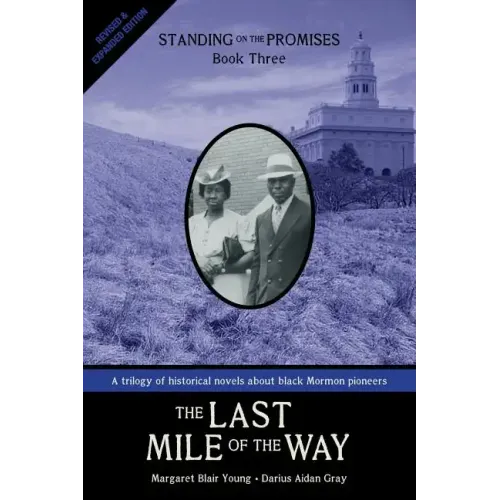 The Last Mile of the Way: Standing on the Promises, Book Three