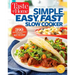 Taste of Home Simple, Easy, Fast Slow Cooker: 385 Slow-Cooked Recipes That Beat the Clock