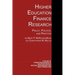 Higher Education Finance Research: Policy, Politics, and Practice