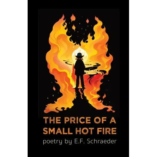 The Price of a Small Hot Fire