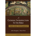 A Catholic Introduction to the Bible: The Old Testament