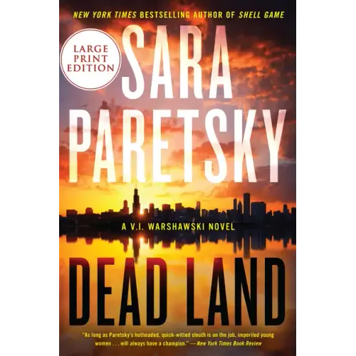 Dead Land: A V.I. Warshawski Novel