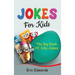 Jokes for Kids: The big book of silly jokes