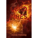 The Lord in the Fires: Increasing in the Awe of God