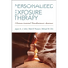 Personalized Exposure Therapy: A Person-Centered Transdiagnostic Approach