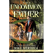 The Uncommon Father