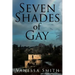 Seven Shades of Gay