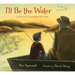 I'll Be the Water: A Story of a Grandparent's Love