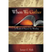 When We Gather, Revised Edition: A Book of Prayers for Worship