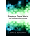 Shaping a Digital World: Faith, Culture and Computer Technology