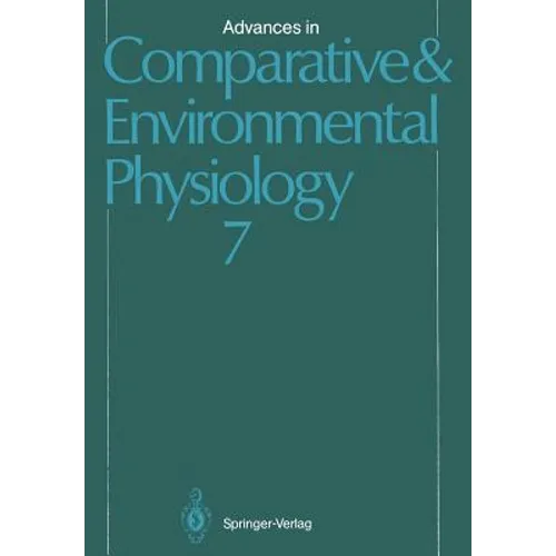 Advances in Comparative and Environmental Physiology: Volume 7