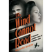 The Wind Cannot Read