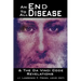 An End To All Disease: Towards a Universal Theory of Disease, Rejuvenation, and Immortality