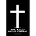 Who Killed British Cinema?