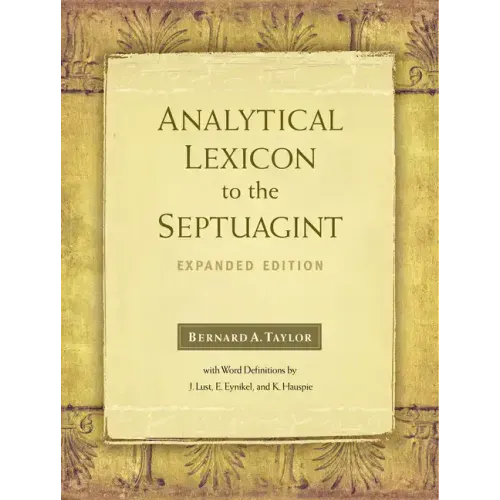 Analytical Lexicon to the Septuagint: Expanded Edition - Hardcover