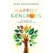Happily Generous: The Secret to Living a Priceless Life