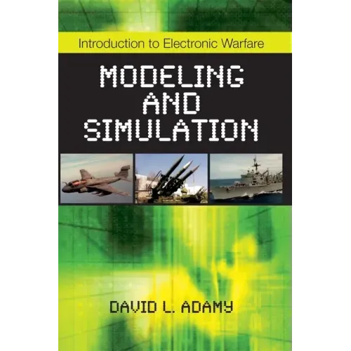 Introduction to Electronic Warfare Modeling and Simulation