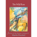 The Wild Rose: Stories of My Horses Volume 2