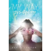 My Way, my Truthful Way