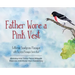 Father Wore a Pink Vest