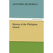 History of the Philippine Islands