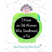 I Know An Old Woman Who Swallowed A Fly