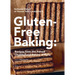 Gluten-Free Baking: Recipes from the Famed Chambelland Bakers of Paris