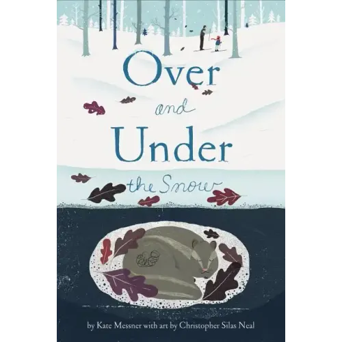 Over and Under the Snow