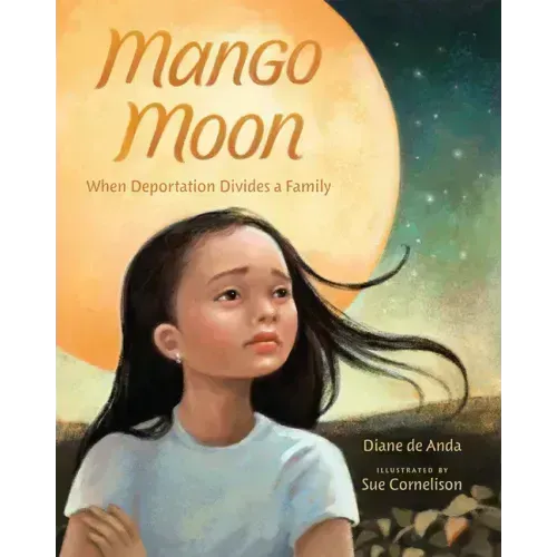 Mango Moon: When Deportation Divides a Family