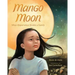 Mango Moon: When Deportation Divides a Family