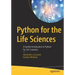 Python for the Life Sciences: A Gentle Introduction to Python for Life Scientists