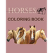 Horses Coloring Book: ( Animal Coloring Books) Coloring Book