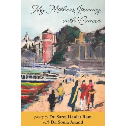 My Mother's Journey with Cancer