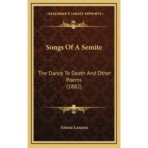 Songs of a Semite: The Dance to Death and Other Poems (1882)