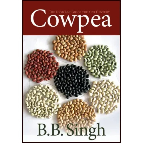 Cowpea: The Food Legume of the 21st Century