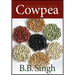 Cowpea: The Food Legume of the 21st Century