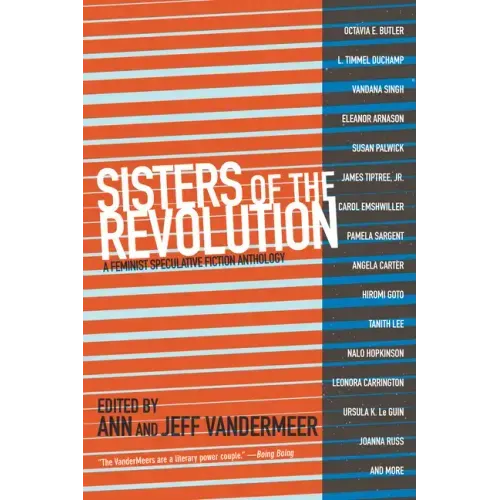 Sisters of the Revolution: A Feminist Speculative Fiction Anthology