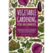 Vegetable Gardening for Beginners: A Simple Step-by-Step Guide to Growing Plants, Fruits and Flowers, Turning your Own Backyard into a Fertile and Col