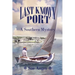 Last Known Port: A Southern Mystery