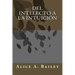 Del Intelecto a la Intuición