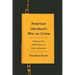 American Literature's War on Crime: Novels and the Hidden History of Mass Incarceration