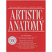 Artistic Anatomy: The Great French Classic on Artistic Anatomy