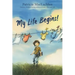 My Life Begins!