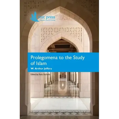 Prolegomena to the Study of Islam