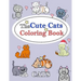 The Cute Cats Coloring Book: : Kids Coloring Book with Fun, Easy, and Relaxing Coloring Pages (Children's coloring books)