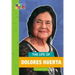 The Life of Dolores Huerta