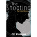 The Shooting