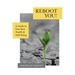 Reboot You!: A Guide to Your Best Health & Well-Being